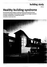 Healthy building syndrome. Rushton Street surgery, Hackney. AJ 24.4.97