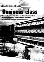 Business class. John Eccles House, Oxford Business Park. AJ 21.10.1999