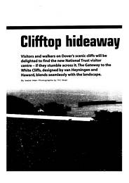 Clifftop hideaway. Visitor centre, White Cliffs of Dover. AJ 27.05.1999