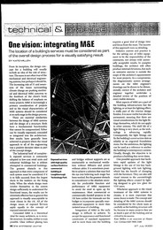 One vision: integrating M and E. The location of a building's services must be considered as part of the overall design process for a visually satisfying result. AJ 27.07.2000