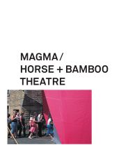 Magma/Horse + Bamboo Theatre. AJ 03.11.2005