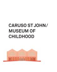 Caruso St John/Museum of Childhood. AJ 25.01.2007