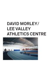 David Morley/Lee Valley Athletics Centre. AJ 08.02.2007