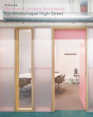 Morrow and Lorraine Architects. 133 Whitechapel High Street. AJ 15.09.16