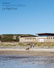 Hudson Architects. Le Petit Fort. AJ. 24.11.2016