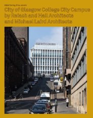 RIBA Stirling Prize shortlist. City of Glasgow College City Campus by Reiach and Hall Architects and Michael Laird Architects. AJ 19.10.17