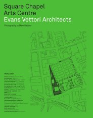 Square Chapel arts centre. Evans Vettori Architects. AJ Specification 06.2018
