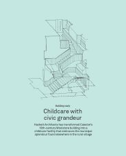 Childcare with civic grandeur. AJ 07.2022