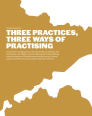 Three practices, three ways of practising. AJ 02.2023