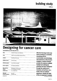 Designing for cancer care. Mid Kent Oncology Centre, Maidstone. AJ 26.5.93