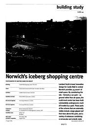 Norwich's iceberg shopping centre. Castle Mall shopping centre, Norwich. AJ 27.4.94