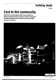 Care in the community. Wood Green Community Mental Health Centre, London. AJ 8.12.94