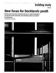 New focus for Docklands youth. Limehouse youth club, London. AJ 22.2.96