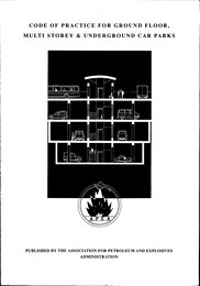 Code of practice for ground floor, multi storey and underground car parks. 2nd edition