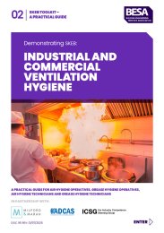Demonstrating SKEB: industrial and commercial ventilation hygiene. A practical guide for air hygiene operatives, grease hygiene operatives, air hygiene technicians and grease hygiene technicians