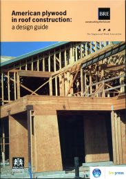 American plywood in roof construction: a design guide