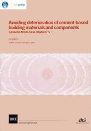 Avoiding deterioration of cement-based building materials and components. Lessons from case studies: 5