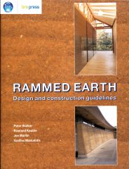 Rammed earth: design and construction guidelines