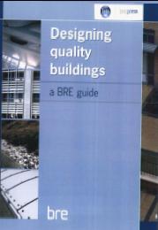 Designing quality buildings: a BRE guide