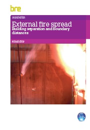 External fire spread: building separation and boundary distances. 2nd edition