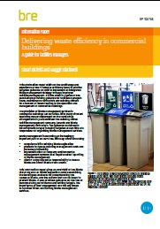 Delivering waste efficiency in commercial buildings: A guide for facilities managers