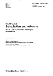 Stairs, ladders and walkways. Code of practice for the design of straight stairs (AMD 3355) (AMD 4450) (Withdrawn)