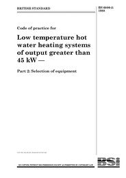 Code of practice for low temperature hot water heating systems of output greater than 45kW. Selection of equipment