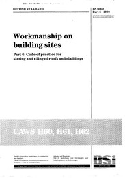 Workmanship on building sites. Code of practice for slating and tiling of roofs and claddings (Withdrawn)