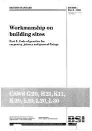 Workmanship on building sites. Code of practice for carpentry, joinery and general fixings (Partially superseded)