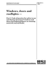 Windows, doors and rooflights. Code of practice for safety in use and during cleaning of windows and doors (Withdrawn)