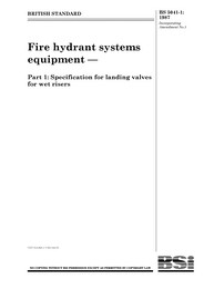 Specification for fire hydrant systems equipment. Specification for landing valves for wet risers (AMD 5912)