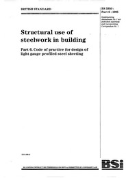 Structural use of steelwork in building. Code of practice for design of light gauge profiled steel sheeting (AMD 10239) (AMD 10475) (Withdrawn)