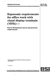 Ergonomic requirements for office work with visual display terminals (VDTs). Workstation layout and postural requirements (Withdrawn)