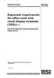 Ergonomic requirements for office work with visual display terminals (VDTs). Workstation layout and postural requirements