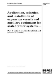 Application, selection and installation of expansion vessels and ancillary equipment for sealed water systems. Code of practice for chilled and condenser systems