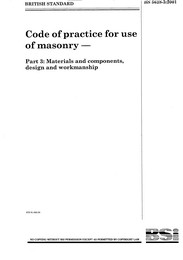 Code of practice for use of masonry. Materials and components, design and workmanship (Withdrawn)