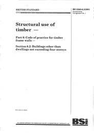 Structural use of timber. Code of practice for timber framed walls. Buildings other than dwellings not exceeding four storeys (AMD Corrigendum 13630) (Withdrawn)