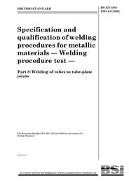 Specification and qualification of welding procedures for metallic materials - Welding procedure test. Welding of tubes to tube-plate joints (Withdrawn)