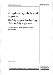 Graphical symbols and signs - Safety signs, including fire safety signs. Signs with specific safety meanings (No longer current but cited in Building Regulations guidance)