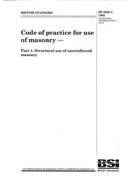 Code of practice for use of masonry. Structural use of unreinforced masonry (AMD 7745) (AMD 13680) (Withdrawn)