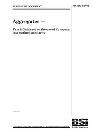 Aggregates. Guidance on the use of European test method standards