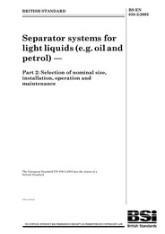 Separator systems for light liquids (e.g. oil and petrol). Selection of nominal size, installation, operation and maintenance