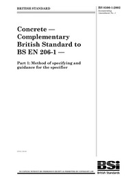 Concrete - Complementary British Standard to BS EN 206-1. Method of specifying and guidance for the specifier (AMD 14639) (Withdrawn)