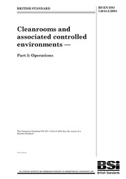 Cleanrooms and associated controlled environments. Operations