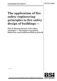 Application of fire safety engineering principles to fire safety design of buildings. Human factors: Life safety strategies - Occupant evacuation, behaviour and condition (Sub-system 6) (Withdrawn)