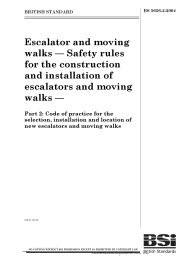 Escalator and moving walks - safety rules for the construction and installation of escalators and moving walks. Code of practice for the selection, installation and location of new escalators and moving walks
