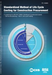 Standardized method of life cycle costing for construction procurement: a supplement to BS ISO 15686-5 Buildings and constructed assets - Service life planning - Part 5: Life cycle costing