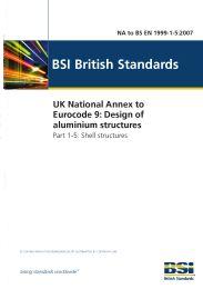 UK National Annex to Eurocode 9: Design of aluminium structures. Shell structures