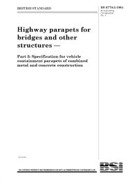 Highway parapets for bridges and other structures. Specification for vehicle containment parapets of combined metal and concrete construction (incorporating corrigendum No. 1) (Withdrawn)