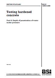 Testing hardened concrete. Depth of penetration of water under pressure (Withdrawn)